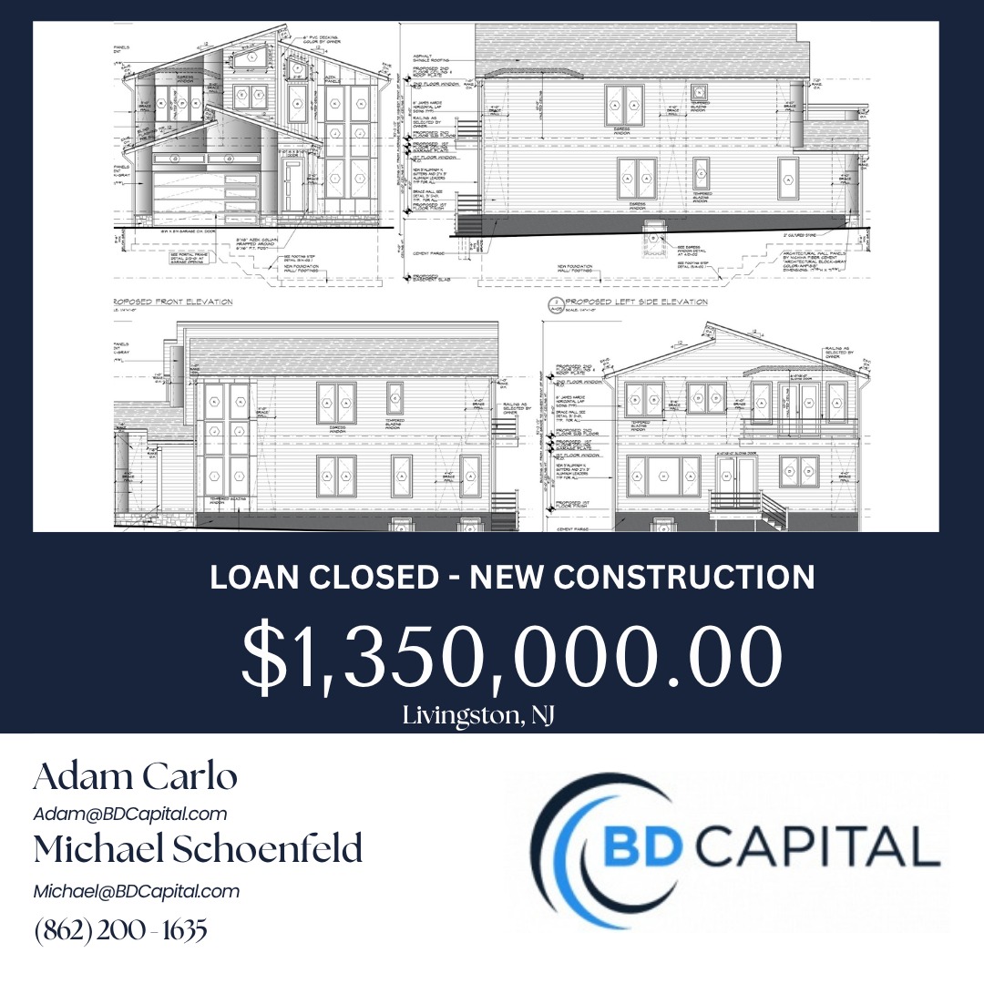 Loan Closed!
BD Capital funded a $1,350,000 new construction loan in Livingston, NJ — helping bring another project to life.